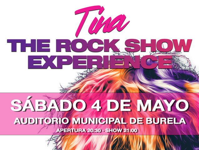 Tina The Rock Show Experience · Burela