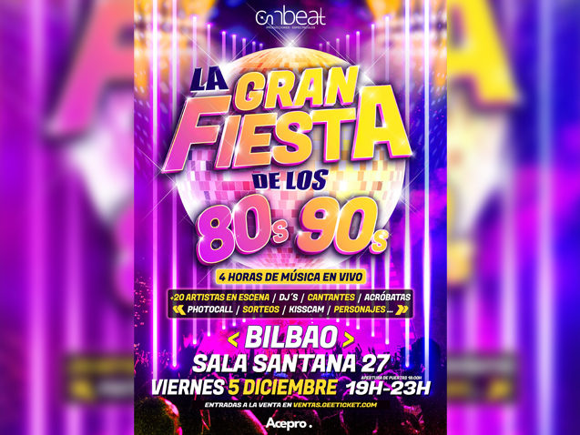 La Gran Fiesta de los 80s y 90s · Bilbao