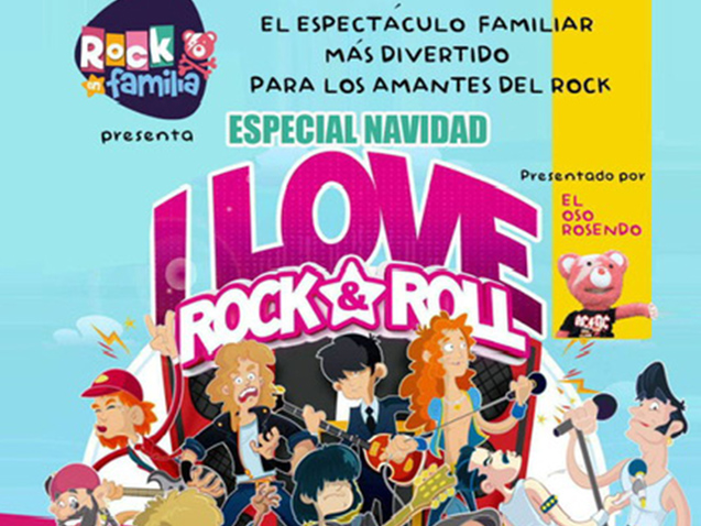 I love Rock & Roll , Rock en Familia Especial Navidad · Gijón